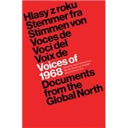 Voices of 1968 by Mohandesi, Salar; Risager, Bjarke Skrlund; Cox, Laurence, 9780745338088