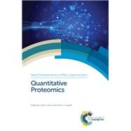 Quantitative Proteomics by Eyers, Claire; Gaskell, Simon J., 9781849738088