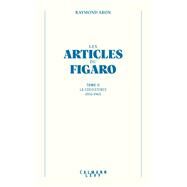 Les articles du Figaro - volume 2 by Raymond Aron, 9782702188088
