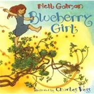 Blueberry Girl by Gaiman, Neil, 9780060838089