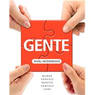 Gente Nivel intermedio by Munn, Joan; Paredes, Liliana; Peris, Ernesto Martin; Quintana, Nuria Sanchez; Baulenas, Neus Sans, 9780132278089