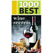 1000 Best Wine Secrets by Hammond, Carolyn, 9781402208089