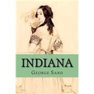 Indiana by Sand, George; Ballin, M. G. P., 9781508618089
