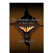 The Butterfly's Apprentice by Perez, Ruben, Jr., 9781882918089