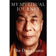 My Spiritual Journey by Dalai Lama XIV; Stril-rever, Sofia; Mandell, Charlotte, 9780062018090