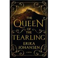 The Queen of the Tearling by Johansen, Erika, 9780062328090