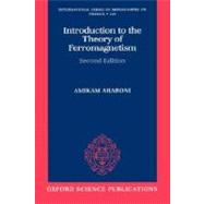 Introduction to the Theory of Ferromagnetism by Aharoni, Amikam, 9780198508090