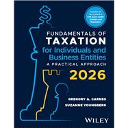 Fundamentals of Taxation for Individuals and Business Entities: A Practical Approach, 2026 Edition Paperback with EEPUB Access by Carnes, 9781394358090