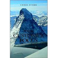 Total Customer Focus by Stern, Chris J., 9781413468090
