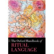 The Oxford Handbook of Ritual Language by Tav�rez, David, 9780192868091