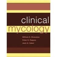 Clinical Mycology by Dismukes, William E.; Pappas, Peter G.; Sobel, Jack D., 9780195148091