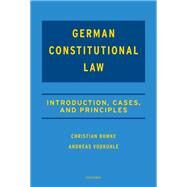 Casebook on German Constitutional Law by Bumke, Christian; Vosskuhle, Andreas; Hammel, Andrew, 9780198808091