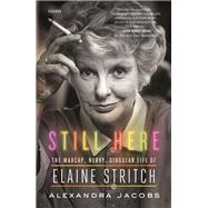 Still Here by Jacobs, Alexandra, 9780374268091