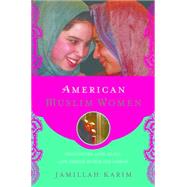 American Muslim Women by Karim, Jamillah, 9780814748091