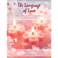 The Language of Love by Scott, Frank; Montie, Nisa, 9781504398091