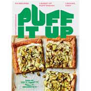 Puff It Up 60 Recipes � 1 Sheet of Pastry, 1 Baking Tray by Macdonald, Caitlin, 9781784888091