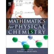 Mathematics for Physical Chemistry by Mortimer, 9780124158092