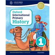Oxford International Primary History Student Book 1 by Crawford, Helen; Pat Lunt, Pat; Rebman, Peter, 9780198418092