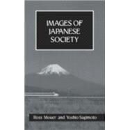 Images Of Japanese Society Hb by Mouer; Ross, 9780710308092
