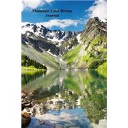 Mountain Lake Dream Journal by Shepperd, Jmm, 9781511528092
