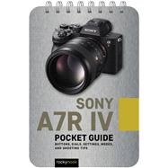 Sony a7R IV: Pocket Guide by Rocky Nook, 9781681988092