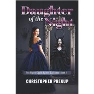 Daughter of the Night by Prekup, Christopher, 9798350998092