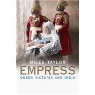 Empress by Taylor, Miles, 9780300118094