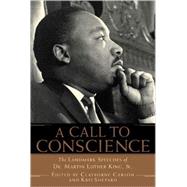 A Call to Conscience The Landmark Speeches of Dr. Martin Luther King, Jr. by Carson, Clayborne; Shepard, Kris; Young, Andrew, 9780446678094