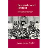 Peasants and Protest by Frader, Laura Levine, 9780520068094