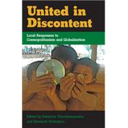 United in Discontent by Theodossopoulos, Dimitrios; Kirtsoglou, Elisabeth, 9780857458094