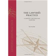 The Lawyer's Practice by Franklin, Kris, 9781594608094