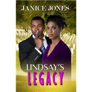 Lindsay's Legacy by Jones, Janice, 9781622868094