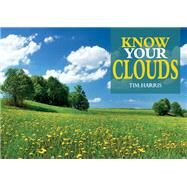 Know Your Clouds by Tim Harris, 9781913618094