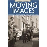 Moving Images by Alinder, Jasmine, 9780252078095