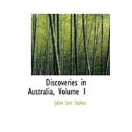 Discoveries in Australia by Stokes, John Lort, 9781426458095