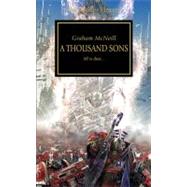A Thousand Sons by McNeill, Graham, 9781844168095