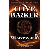 Weaveworld by Barker, Clive, 9781982158095