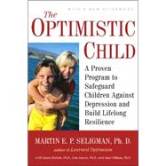 The Optimistic Child by Seligman, Martin E. P., 9780618918096