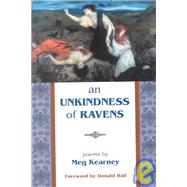 An Unkindness of Ravens: Poems by Kearney, Meg, 9781929918096