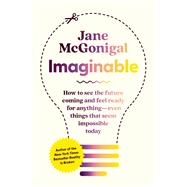 Imaginable by Jane McGonigal, 9781954118096