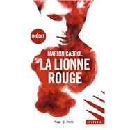 La lionne rouge by Marion Cabrol, 9782755648096