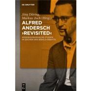 Alfred Andersch Revisited by Dorling, Jorg; Joch, Markus, 9783110268096