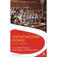 The Established Church Past, Present and Future by Chapman, Mark; Maltby, Judith; Whyte, William, 9780567358097