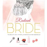 Radiant Bride by Alexis Wolfer, 9780762458097