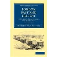 London Past and Present by Wheatley, Henry Benjamin, 9781108028097