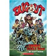 Dugout: The Zombie Steals Home: A Graphic Novel by Morse, Scott; Morse, Scott, 9781338188097