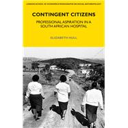 Contingent Citizens by Hull, Elizabeth, 9781350108097