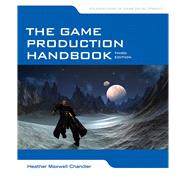 The Game Production Handbook by Chandler, Heather Maxwell, 9781449688097