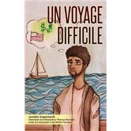 Un Voyage Difficile by Jennifer Degenhardt, 9781732278097