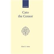 Cato the Censor by Astin, Alan E., 9780198148098